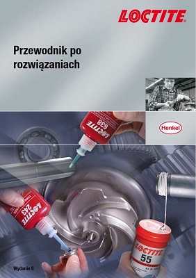 LOCTITE przewodnik po produktach i rozwiązaniach